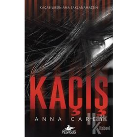 Kaçış - Anna Carey