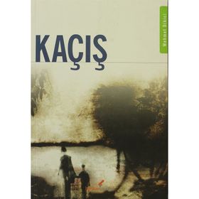 KAÇIŞ - MEHMET DIKICI