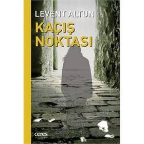 Kaçış Noktası - Levent Altun