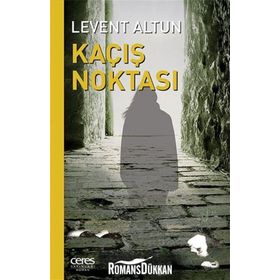 Kaçış Noktası - Levent Altun