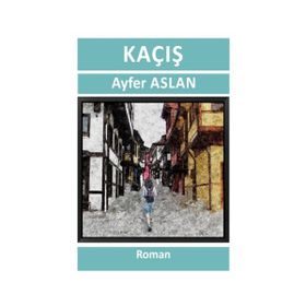 KAÇIŞ - NUHAN NEBI ÇAM