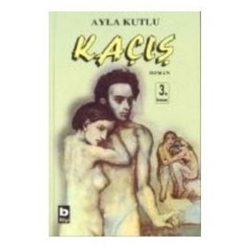 Kaçış - Nuray Şenol