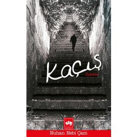 Kaçış - Nuray Şenol