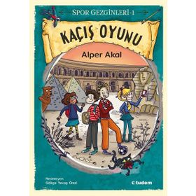 Kaçış Oyunu Spor Gezginleri 1 Alper Akal Tudem Yayınları