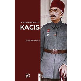 Kaçış - Yıldız'Dan San Remo'Ya - Gufo Yayınları