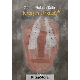 Kaçışın Ürküsü - Zulüm Haktan Kalır