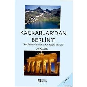 KAÇKARLARDAN BERLINE - ALI UZUN