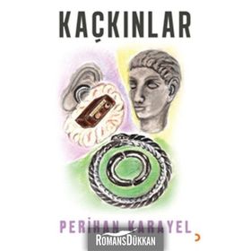 Kaçkınlar - Perihan Karayel