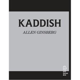 Kaddish - Allen Ginsberg