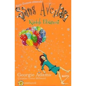 KADEH EFSANESI - ŞANS AVCILARI 6 - GEORGIE ADAMS