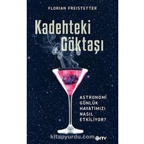 Kadehteki Göktaşı - Florian Freistetter