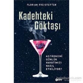 Kadehteki Göktaşı - Florian Freistetter