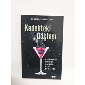 Kadehteki Göktaşı - Florian Freistetter