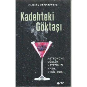 Kadehteki Göktaşı - Florian Freistetter