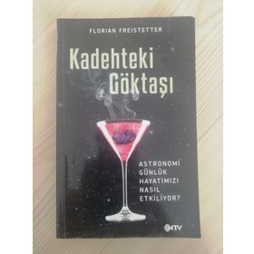 Kadehteki Göktaşı - Florian Freistetter