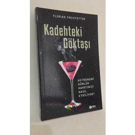 Kadehteki Göktaşı - Florian Freistetter