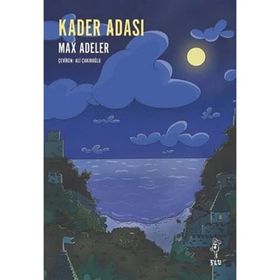 Kader Adası Max Adeler