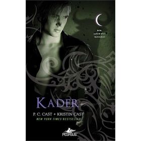 KADER BIR GECE EVI ROMANI - P. C. CAST;KRISTIN CAST