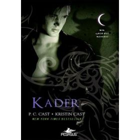 KADER BIR GECE EVI ROMANI - P. C. CAST;KRISTIN CAST
