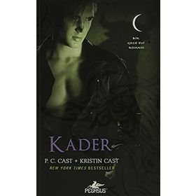 KADER BIR GECE EVI ROMANI - P. C. CAST;KRISTIN CAST