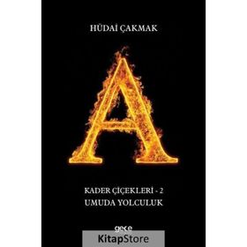 Kader Çiçekleri 2 - Umuda Yolculuk - Hüdai Çakmak