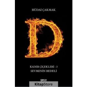 Kader Çiçekleri 3 - Sevmenin Bedeli - Hüdai Çakmak
