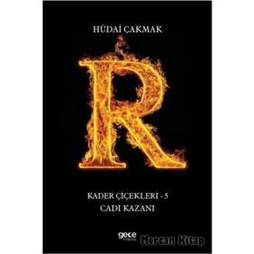 Kader Çiçekleri 5 - Cadı Kazanı - Hüdai Çakmak