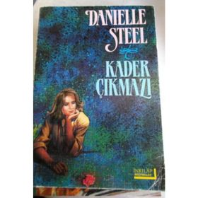 KADER ÇIKMAZI - DANIELLE STEEL