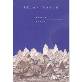 KADER DENIZI - BEJAN MATUR (ISBN:9786051143125)