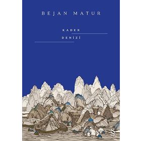 KADER DENIZI - BEJAN MATUR (ISBN:9786051143125)