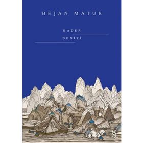 KADER DENIZI - BEJAN MATUR (ISBN:9786051143125)