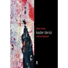 KADER DENIZI - BEJAN MATUR (ISBN:9786051143125)