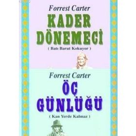 KADER DÖNEMECİ - ÖÇ GÜNLÜĞÜ - FORREST CARTER