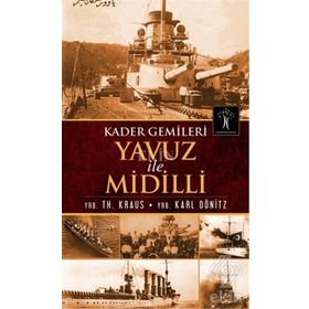 KADER GEMILERI YAVUZ ILE MIDILLI - GENEL