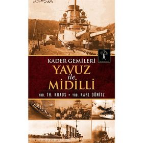 KADER GEMILERI YAVUZ ILE MIDILLI - GENEL