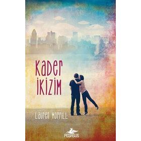 Kader İkizim - Lauren Morrill