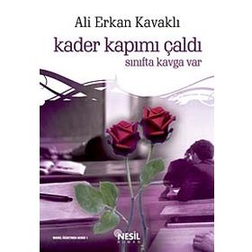 Kader Kapımı Çaldı - Ali Erkan Kavaklı