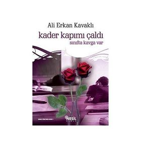 Kader Kapımı Çaldı - Ali Erkan Kavaklı