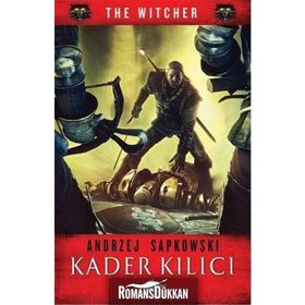 Kader Kılıcı - The Witcher 2 - Andrzej Sapkowski