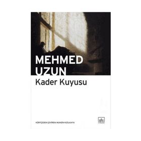 KADER KUYUSU - MEHMED UZUN