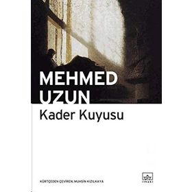 KADER KUYUSU - MEHMED UZUN