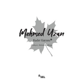 KADER KUYUSU - MEHMED UZUN