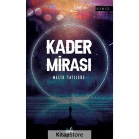Kader Mirası Melih Tatlısöz