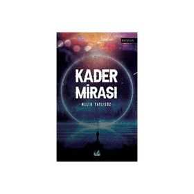 Kader Mirası Melih Tatlısöz