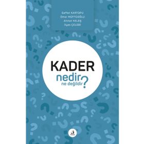 Kader Nedir Ne Değildir-Fecr Yayınları