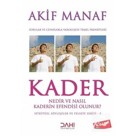 Kader Nedir ve Nasıl Kaderin Efendisi Olunur? - Akif Manaf