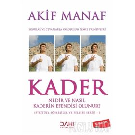 Kader Nedir ve Nasıl Kaderin Efendisi Olunur? - Akif Manaf
