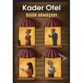 Kader Otel / Özgür Gümüşsoy