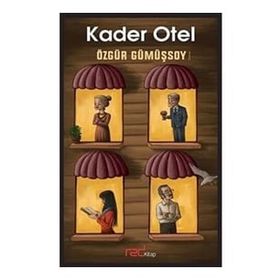 Kader Otel / Özgür Gümüşsoy