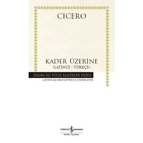 Kader Üzerine De Fato - Marcus Tullius Cicero